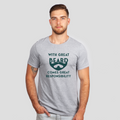 with great beard comes great responsibility gray shirt - colored