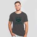 with great beard comes great responsibility dark gray shirt - colored