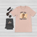 call me old fashioned shirt