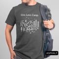 live love camp camping asphalt shirt - bw