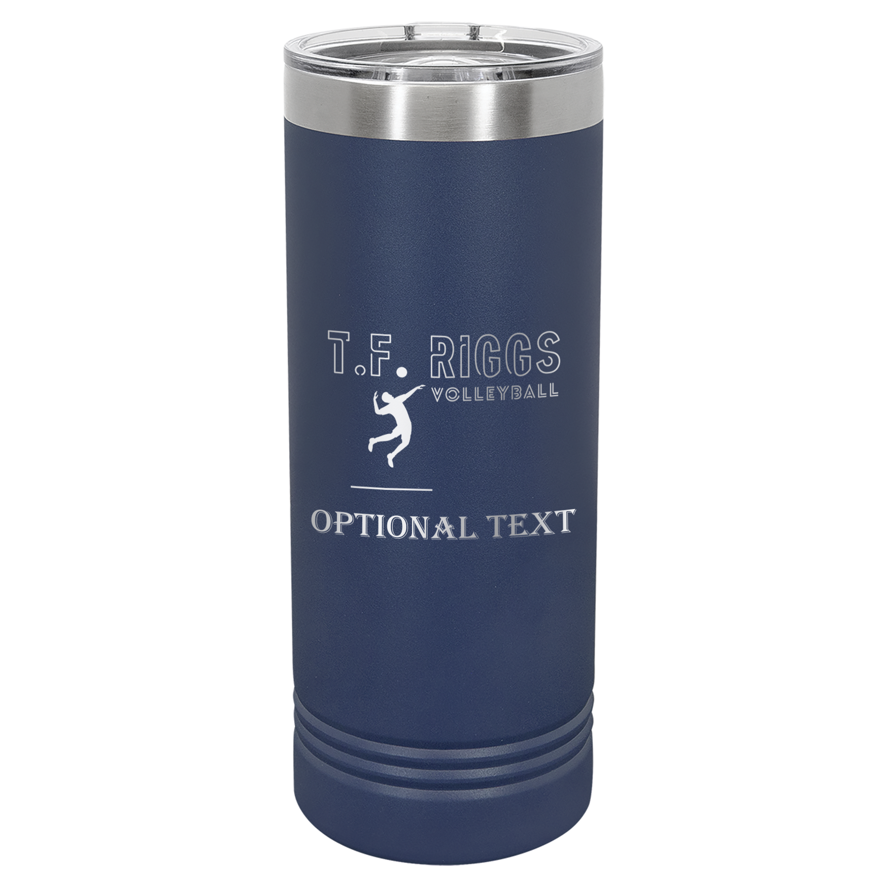 T.F. Riggs Volleyball Family Gift, 22 oz Skinny Tumbler