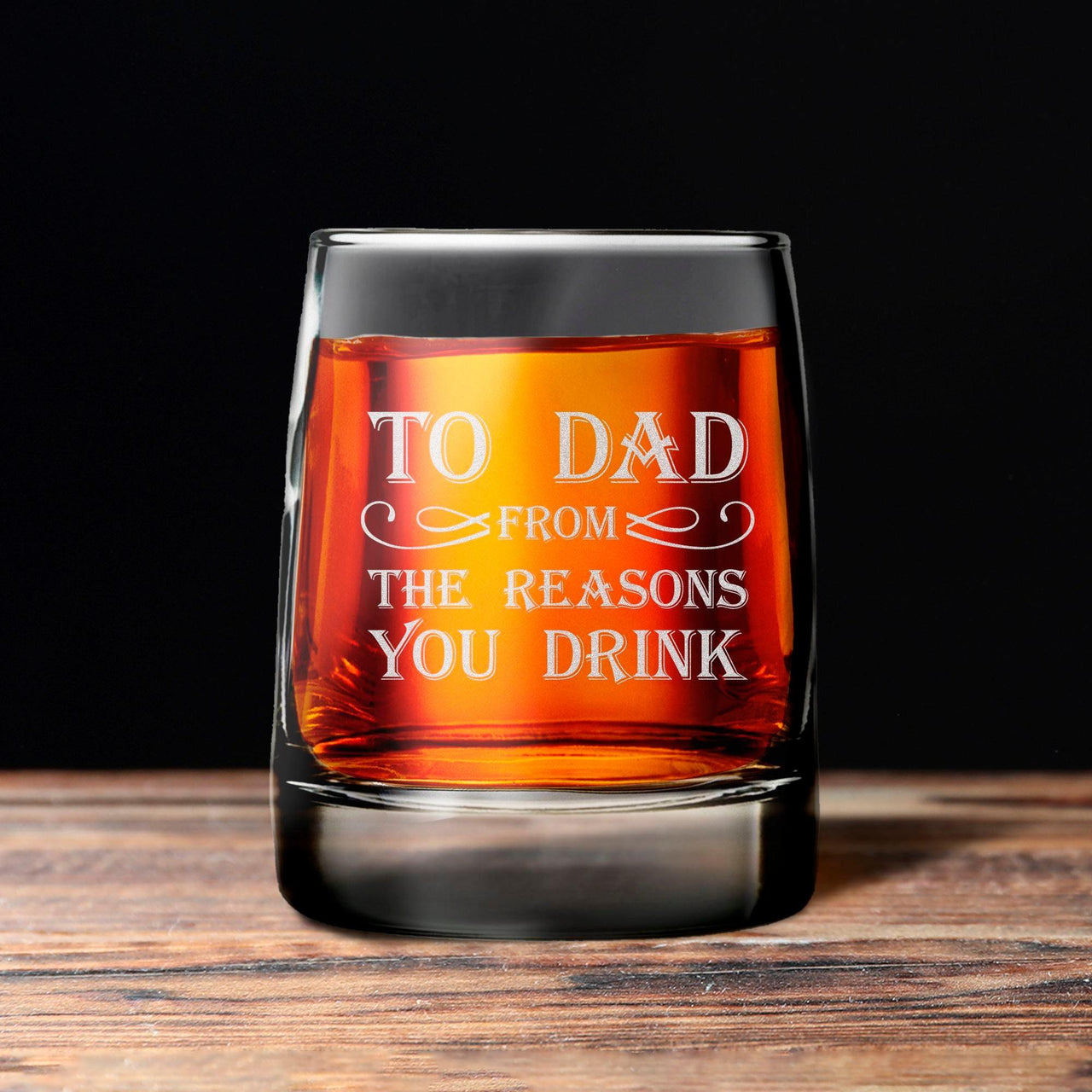 Old Fashioned 12 oz Whiskey Glass - Dad's Gift Personalized Drink Broquet To Dad From The Reason You Drink 