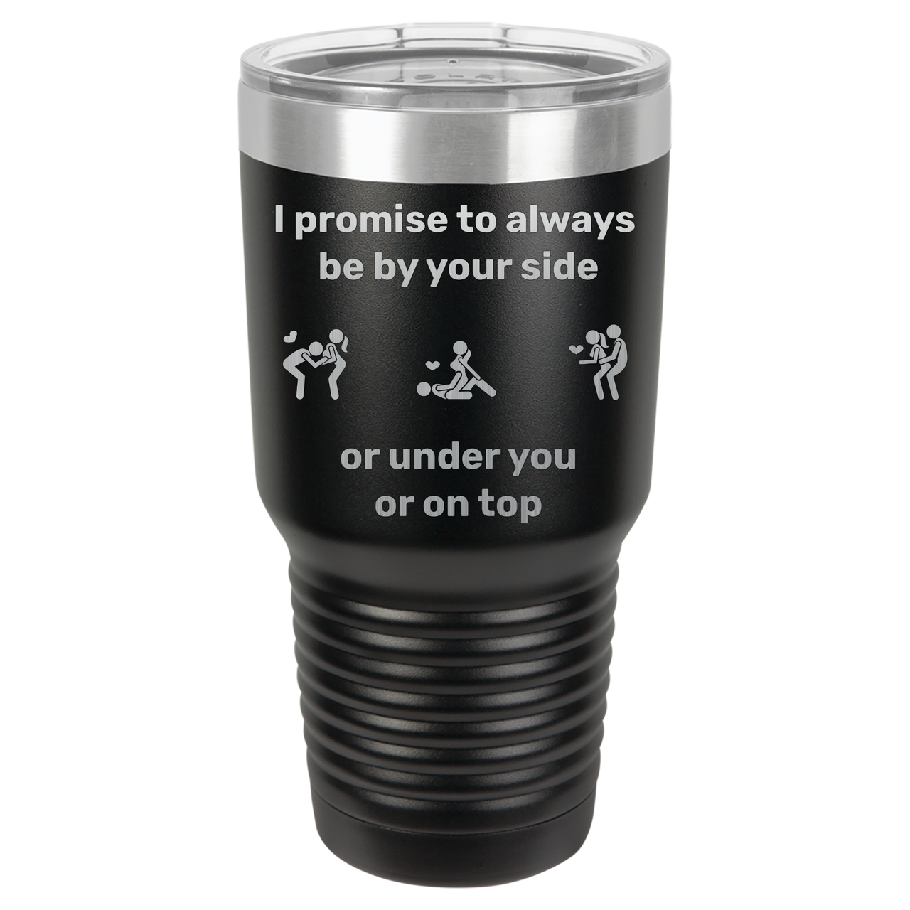 I Promise to Always Be by Your Side Tumbler
