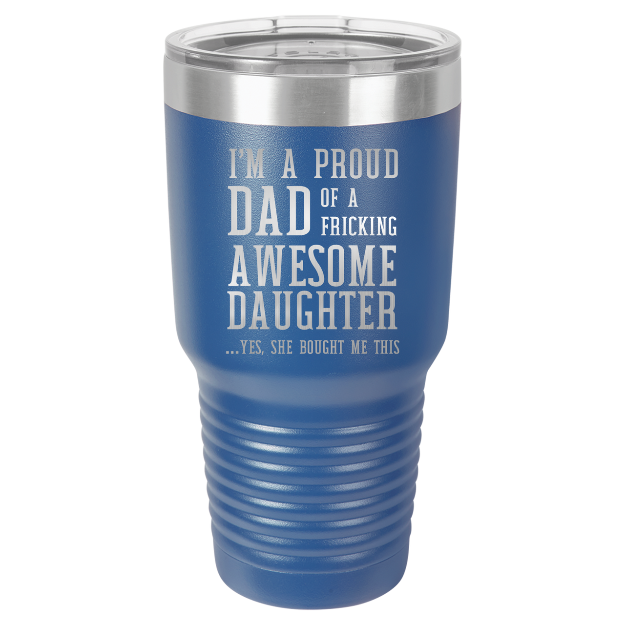 I'm a Proud Dad 30oz Ringneck Tumbler