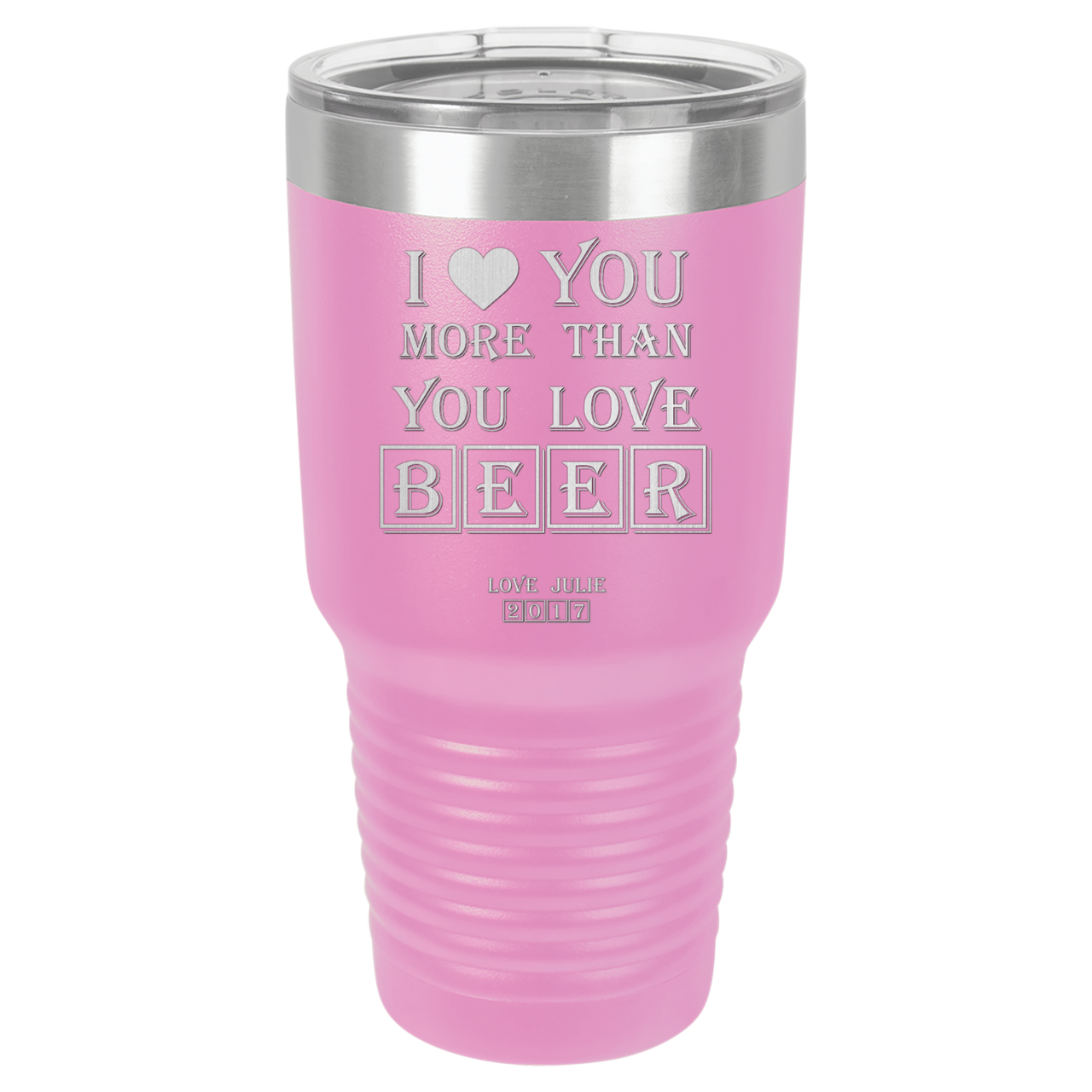I Love You More Then You Love Tumbler