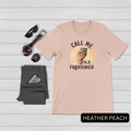 Call Me Old Fashioned Shirt