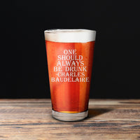 Thumbnail for Funny Beer Glass | Funny One Should Always Be Drunk Monogram Pint Glass | Custom Beer Glass | Gifts for Men | Gifts for Groom | Beer Lovers