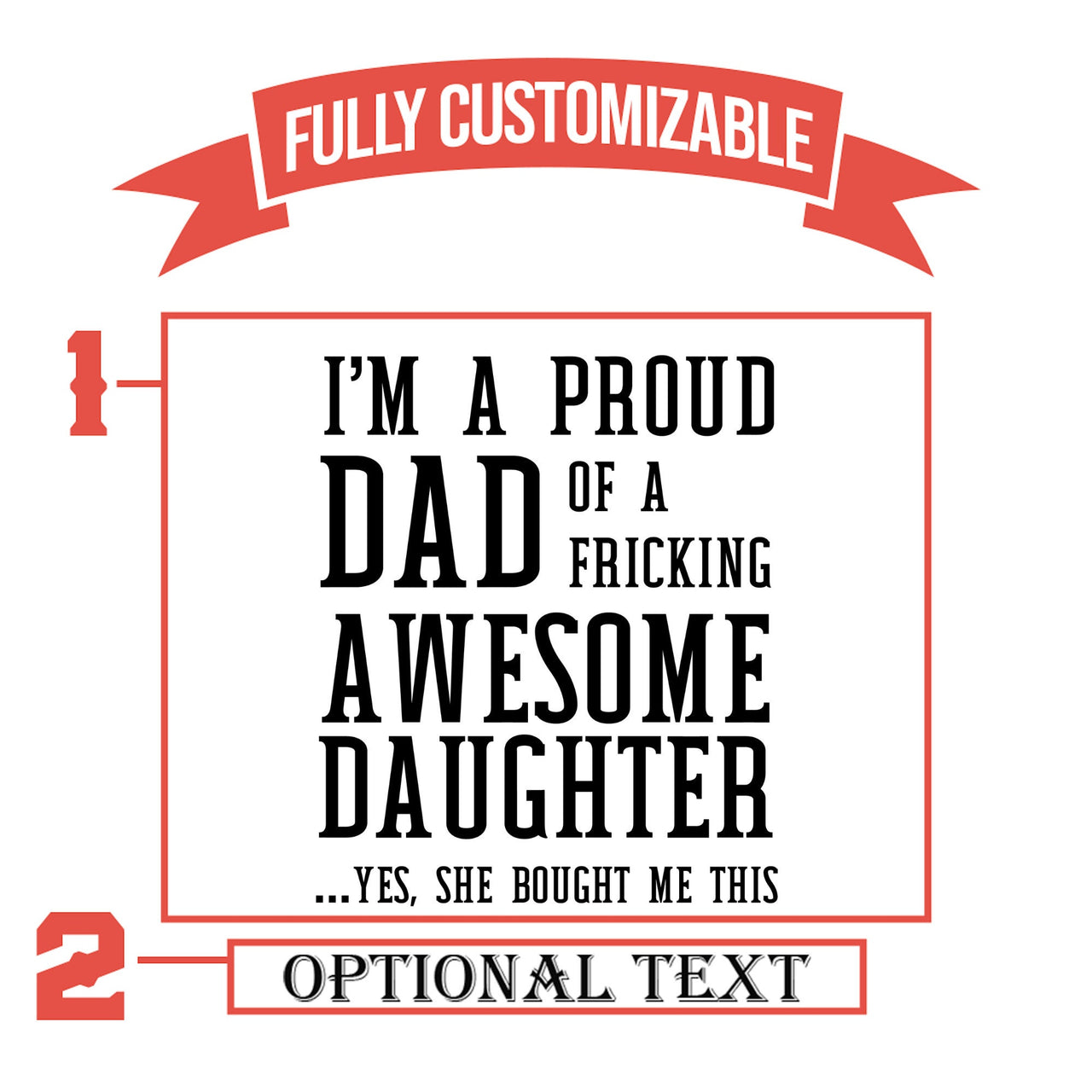 I Am A Proud Dad Of A Fricking Awesome Daughter Dad Beer Glass