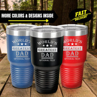 Thumbnail for Worlds Greatest Dad Custom Insulated Tumbler | Dad Gifts From Daughter | Unique Gifts For Dad | Personalized Tumbler | Engraved Tumbler Gift