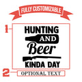 Hunting And Beer Kinda Day Personalized Deer Hunting Pint Glass