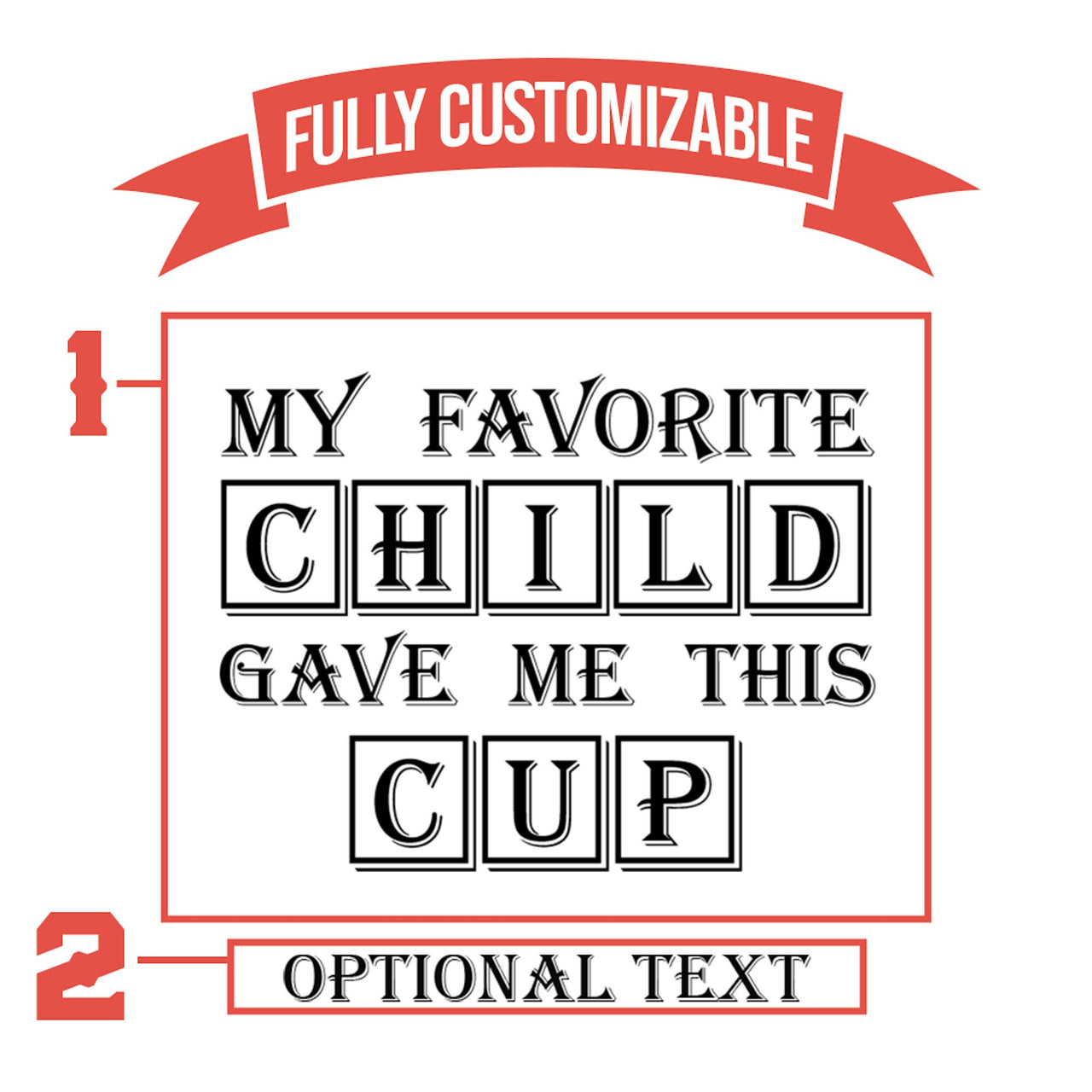 My Favorite Child Gave Me This Cup Tumbler Gifts | Gifts For Dad From Daughter | Custom Tumblers | Personalized Gifts For Dad From Daughter