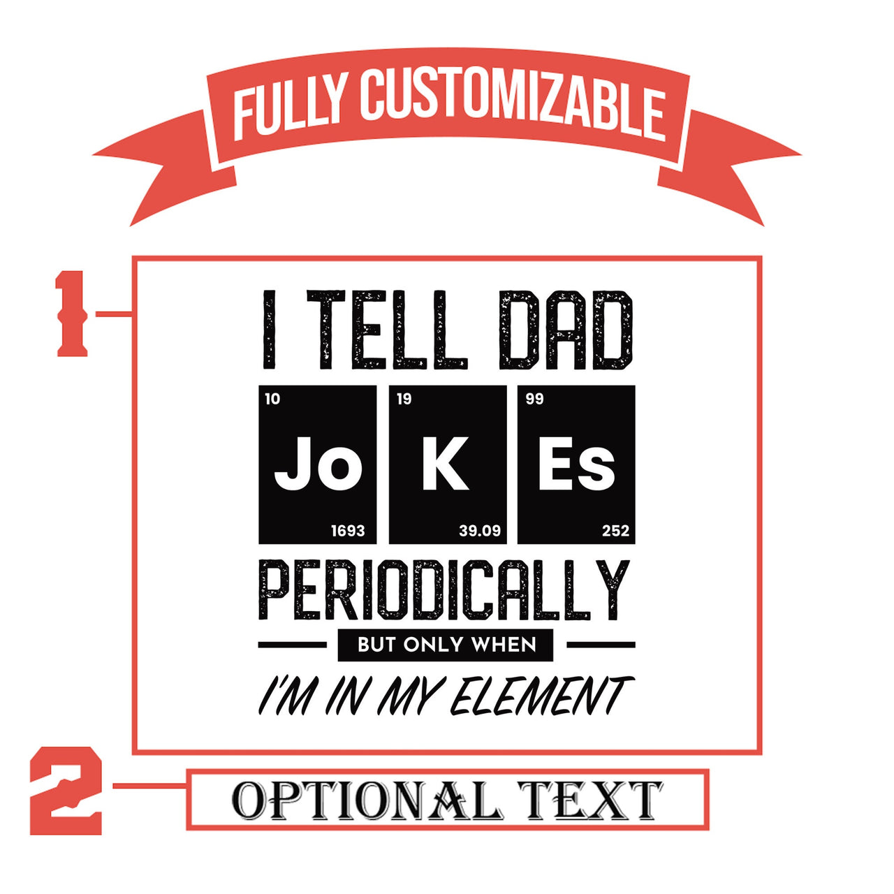 I Tell Dad Jokes Periodically But Only When I’m In My Element Whiskey Glass | Personalized Libbey Glass