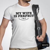 Thumbnail for My Wife is Perfect T-Shirt