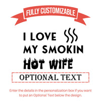 Thumbnail for I Love My Smokin Hot Wife Tumblers, Valentines Gift Tumbler for Wife, Valentine's Day Tumbler for Husband, Different Tumblers to Choose From