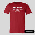 My Wife is Perfect T-Shirt