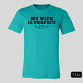 My Wife is Perfect T-Shirt