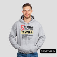 Thumbnail for Funny 5 Things You Should Know About My Wife Hoodie