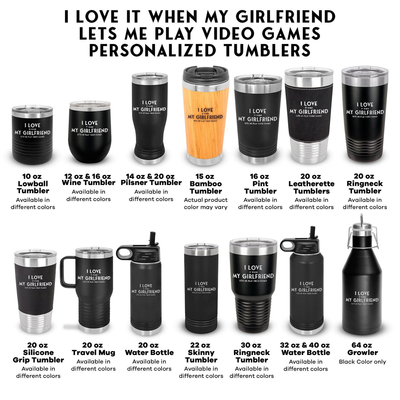 I Love It When My Girlfriend Lets Me Plays Videogames - Gift for boyfriend - Video Gaming Tumbler Insulated Hot Cold Travel Cup BPA Free