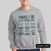 Thumbnail for Car Lover Funny Things I Do In My Spare Time Hoodies, Sweatshirt, T-Shirts