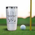 Life Is Full of Important Choices - 20oz Dimpled Golf Ball Tumbler