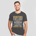 Deer Hunting Graphic Saying T-Shirts