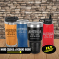 American Tumbler Gift, Personalized Tumbler Funny Collection Gift for Patriot