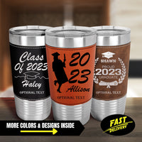 Thumbnail for Graduation 2023, Leatherette Tumbler Graduation Gifts, College Grad Gift for Her, Personalized Leather Tumbler Class of 2023 Daughter Gift