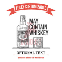 Thumbnail for Whiskey Design Gift, Personalised Tumbler, May Contain Whiskey Design, Alcohol Tumbler, Funny Tumbler, Whiskey Bottle Design, Whiskey Glass