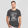 Most People Buy Their Food I Am Not Most People T-Shirt