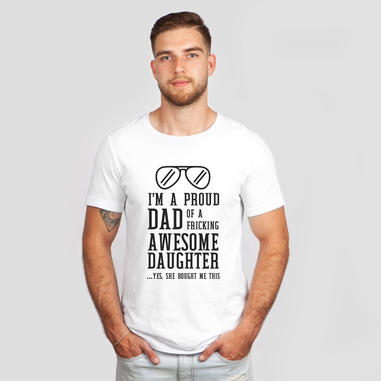 I'm A Proud Dad of Fricking Awesome Daughter Graphic TShirt