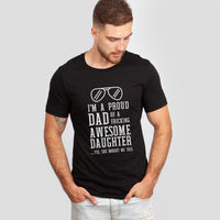 Thumbnail for I'm A Proud Dad of Fricking Awesome Daughter Graphic TShirt