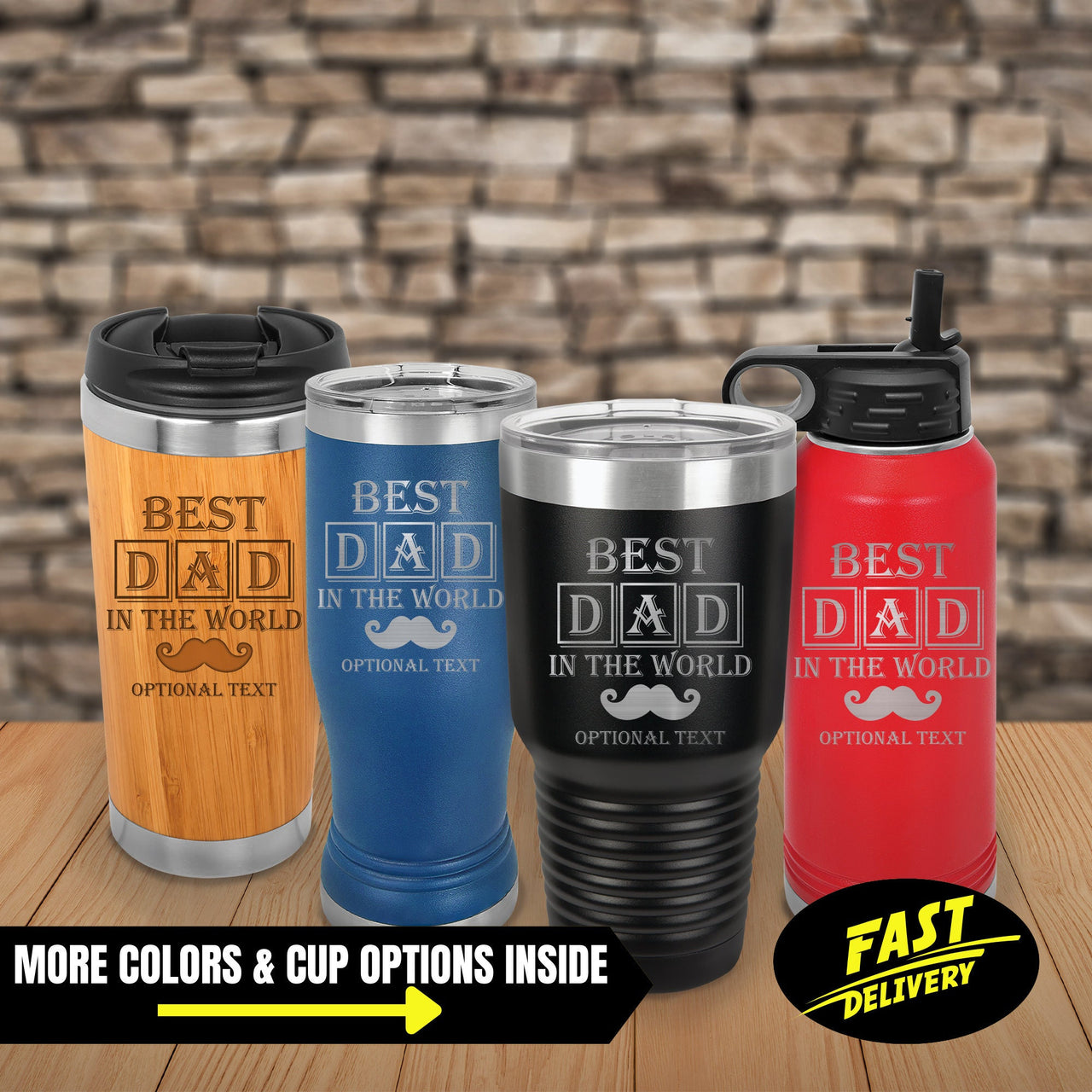 Best Dad In the World with Mustache Tumbler